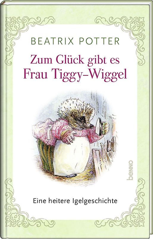 Zum Glück gibt es Frau Tiggy-Wiggel