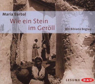 Bibliana Beglau - Wie Ein Stein im Geröll