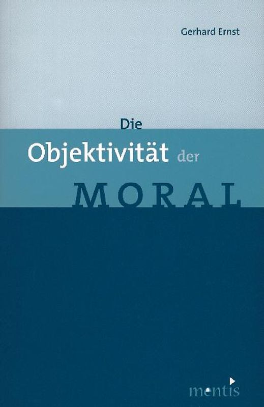 Die Objektivität der Moral