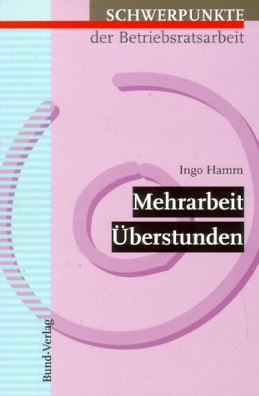 Mehrarbeit, Überstunden