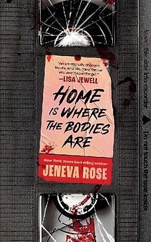 Home Is Where The Bodies Are