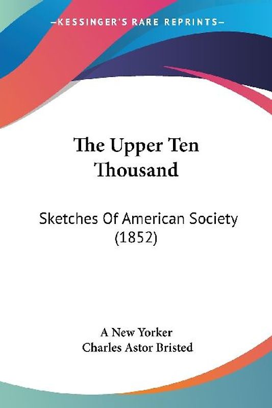 The Upper Ten Thousand
