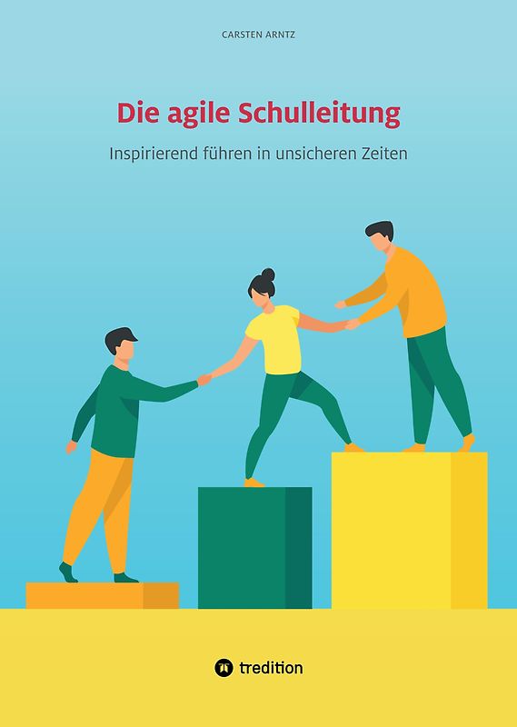 Die agile Schulleitung
