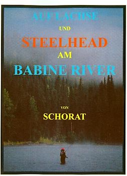 Auf Lachse und Steelhead am Babine River