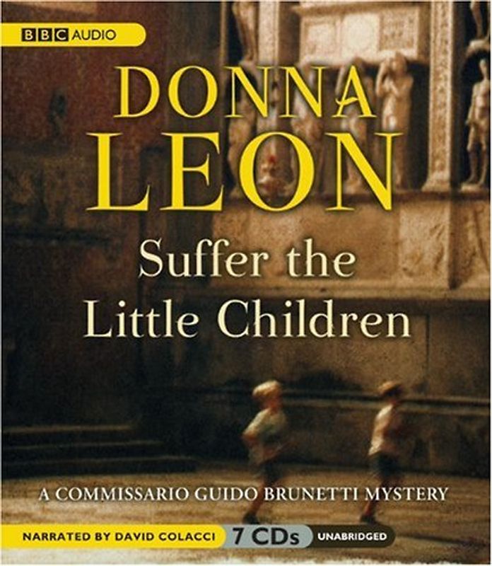 Suffer the Little Children: Commissario Brunetti 16 - Donna Leon