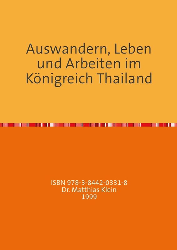 Auswandern, Leben und Arbeiten im Königreich Thailand