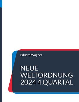 Neue Weltordnung 2024 4.Quartal