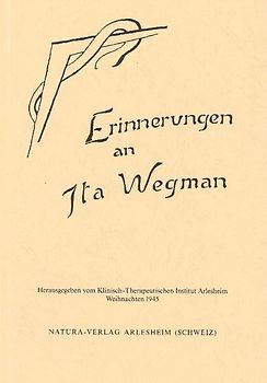 Erinnerungen an Ita Wegman