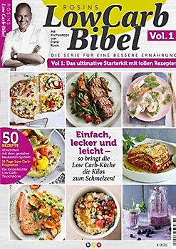 Rosins LowCarb Bibel Vol. 1: Das ultimative Starterkit mit tollen Rezepten