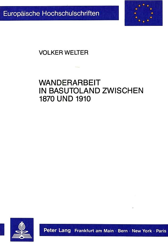 Wanderarbeit im Basutoland zwischen 1870 und 1910
