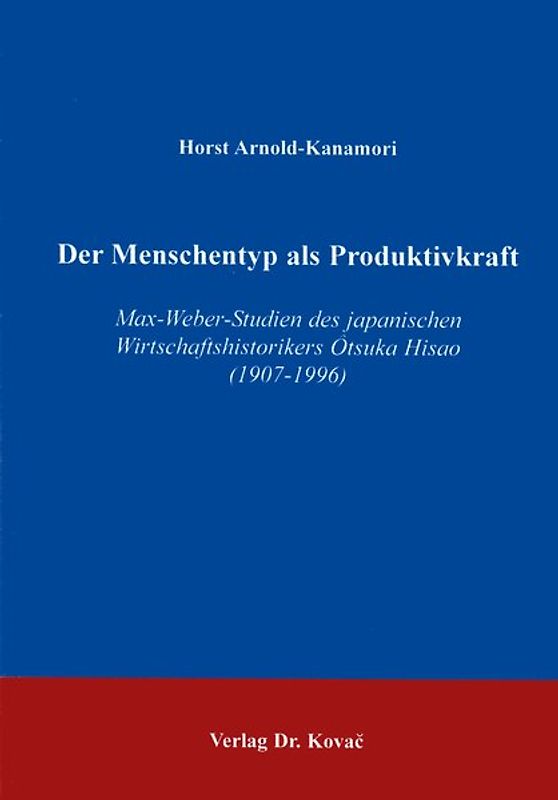 Der Menschentyp als Produktivkraft