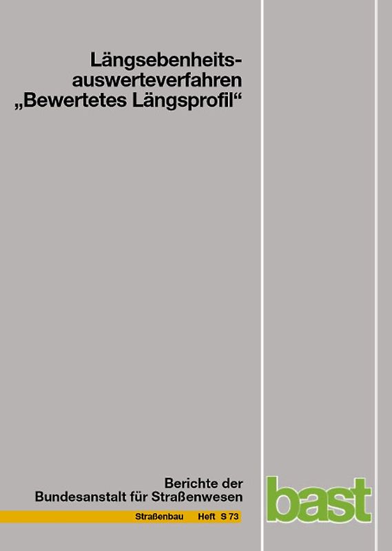 Längsebenheitsauswerteverfahren "Bewertetes Längsprofil"