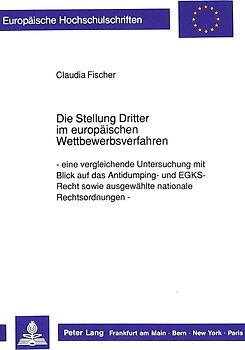 Die Stellung Dritter im europäischen Wettbewerbsverfahren