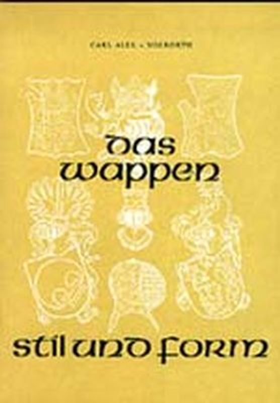 Das Wappen - Stil und Form