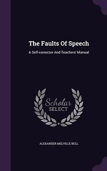 The Faults Of Speech: A Self-corrector And Teachers' Manual
