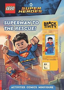 LEGO® DC Super Heroes: Superman to the Rescue Activity Book (with Superman(TM) minifigure)
