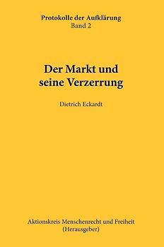 Der Markt und seine Verzerrung