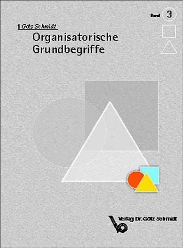Organisatorische Grundbegriffe