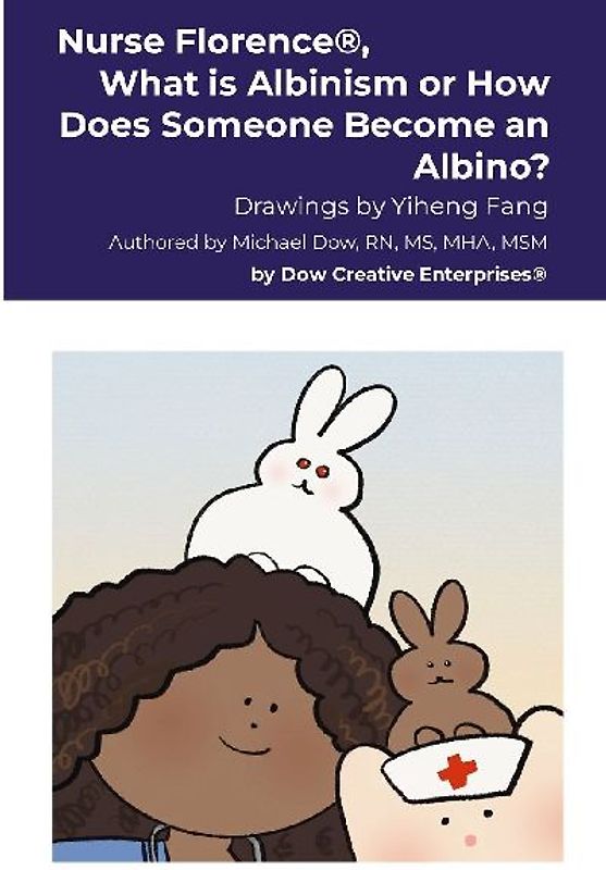 Nurse Florence®, What is Albinism or How Does Someone Become an Albino?
