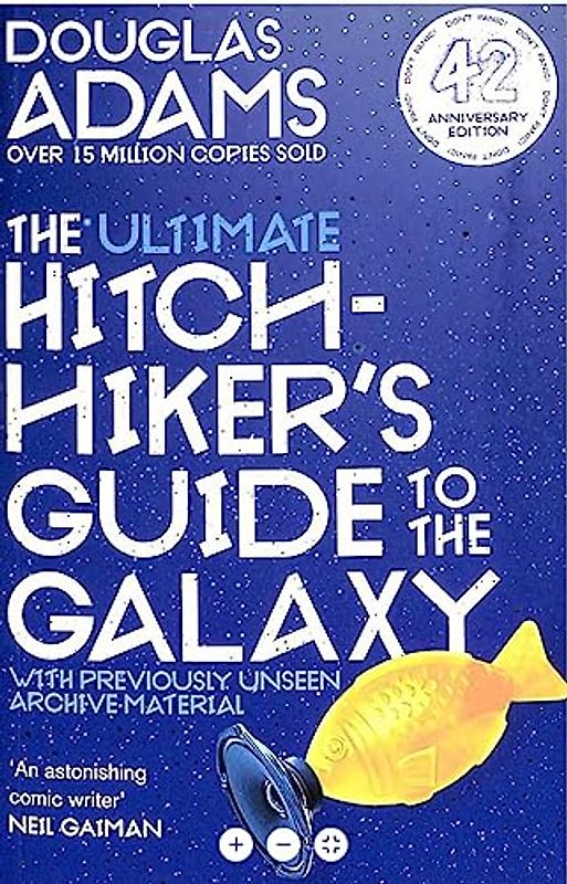 The Ultimate Hitchhiker's Guide to the Galaxy: 42nd Anniversary Omnibus Edition