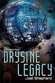 Drysine Legacy: The Spiral Wars