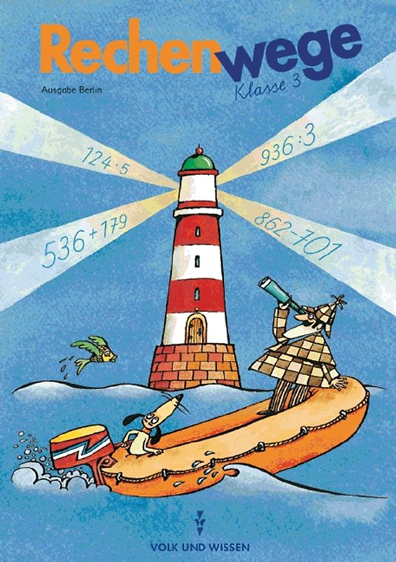 Rechenwege - Berlin - Bisherige Ausgabe / 3. Schuljahr - Schülerbuch mit Kartonbeilage