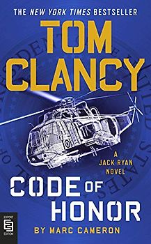 Tom Clancy Code of Honor: A Jack Ryan Novel