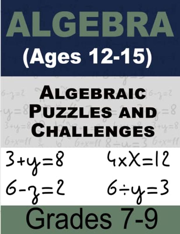 Algebraic Bootcamp for Success Math For Kids: Comprehensive Workbook for Kids Ages 12-15
