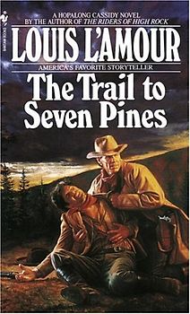 The Trail to Seven Pines - L'Amour, Louis