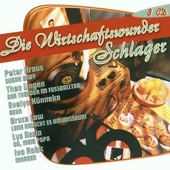 Die Wirtschaftswunder Schlager