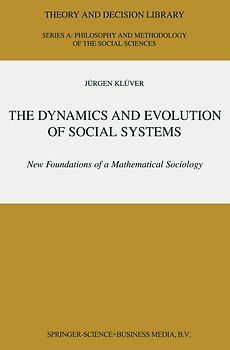 The Dynamics and Evolution of Social Systems