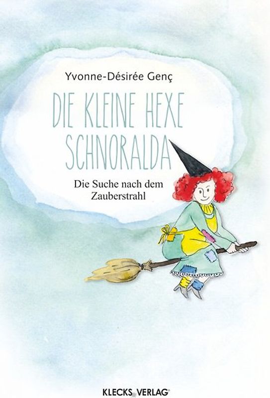 Die kleine Hexe Schnoralda
