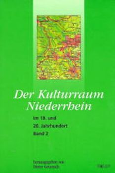 Der Kulturraum Niederrhein