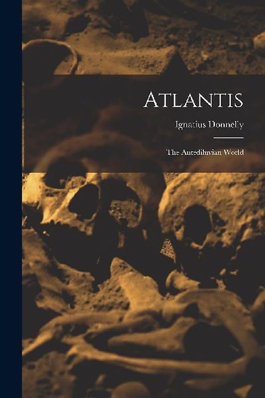 Atlantis: The Antediluvian World