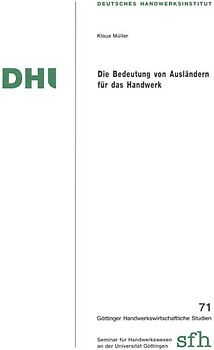 Die Bedeutung von Ausländern im Handwerk