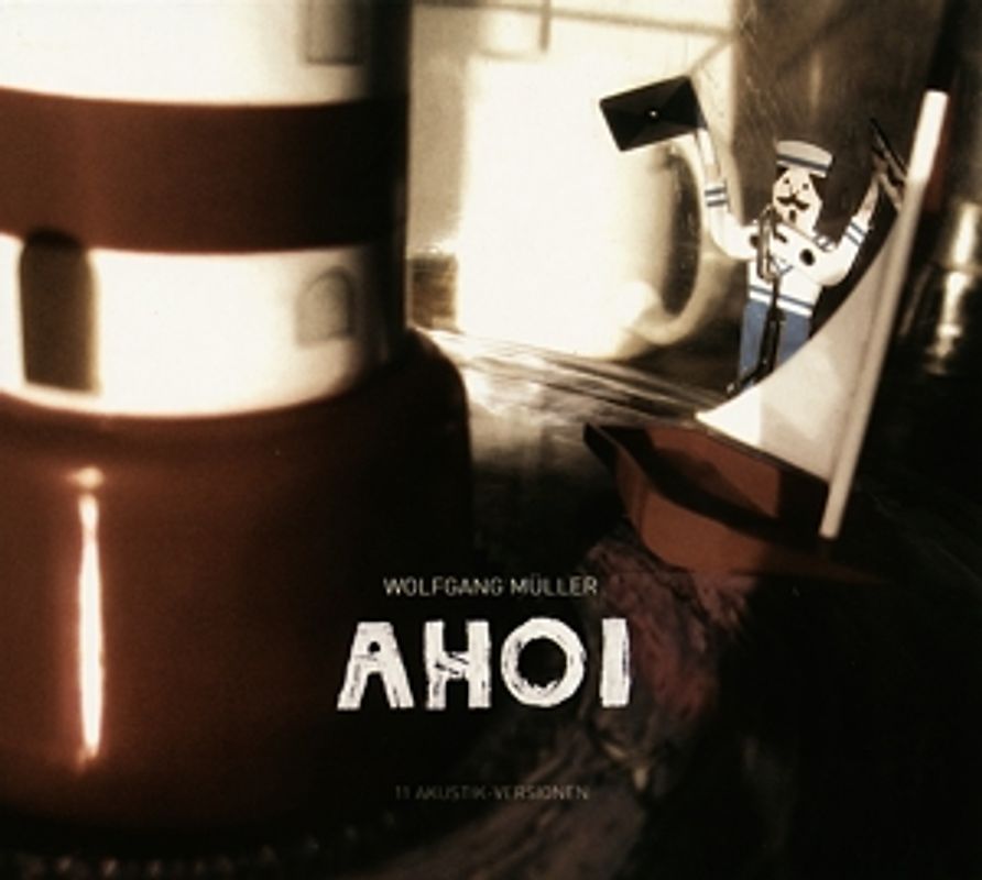 Wolfgang Müller - Ahoi