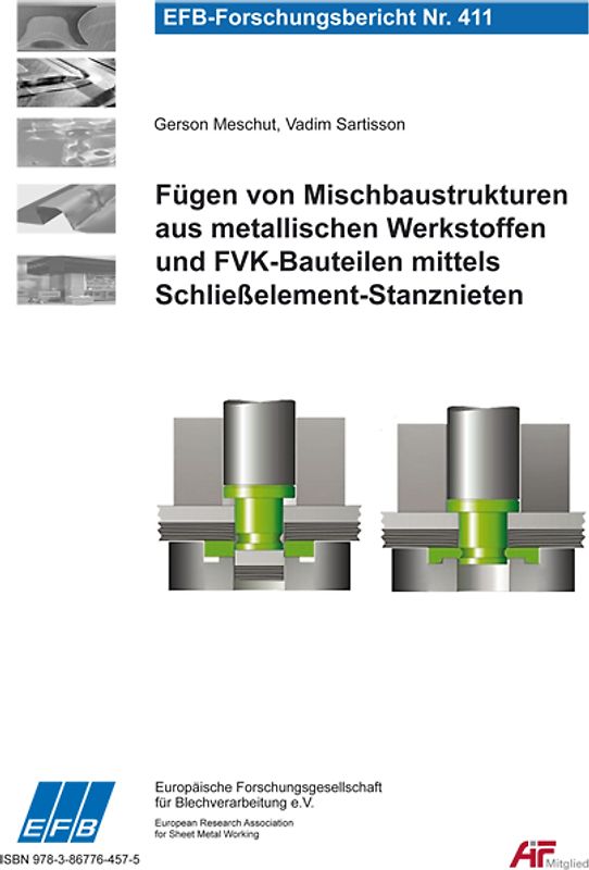 Fügen von Mischbaustrukturen aus metallischen Werkstoffen und FVK-Bauteilen mittels Schließelement-Stanznieten