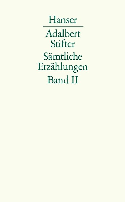 Sämtliche Erzählungen nach den Erstdrucken in zwei Bänden