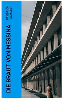 Die Braut von Messina