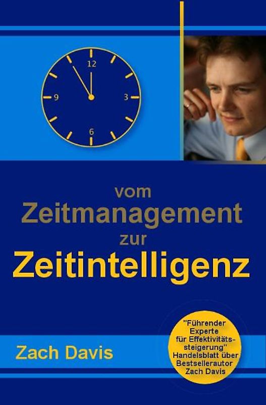 Vom Zeitmanagement zur Zeitintelligenz