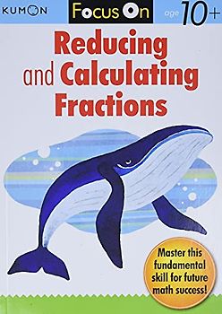 Focus on Reducing and Calculating Fractions