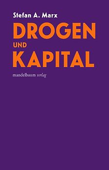 Drogen und Kapital