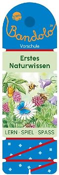 Bandolo. Erstes Naturwissen
