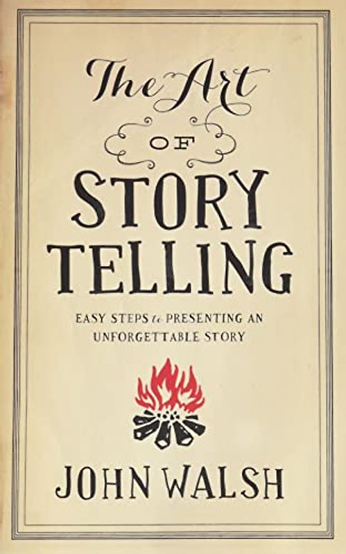 The Art of Storytelling