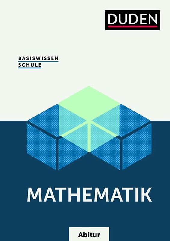 Basiswissen Schule – Mathematik Abi