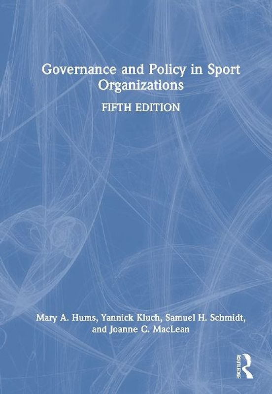 Governance and Policy in Sport Organizations