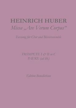 Missa Ave Verum Corpus. Trompeten I und II. Pauke