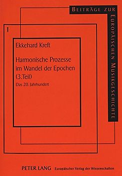 Harmonische Prozesse im Wandel der Epochen (3. Teil)