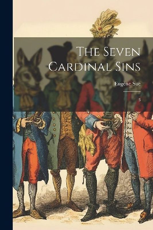 The Seven Cardinal Sins