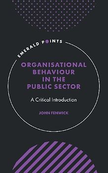 Organisational Behaviour in the Public Sector